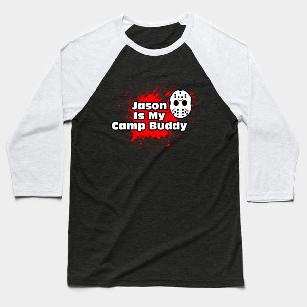 Slasher Jason Camp Buddy Baseball T-Shirt by littlegeeklost